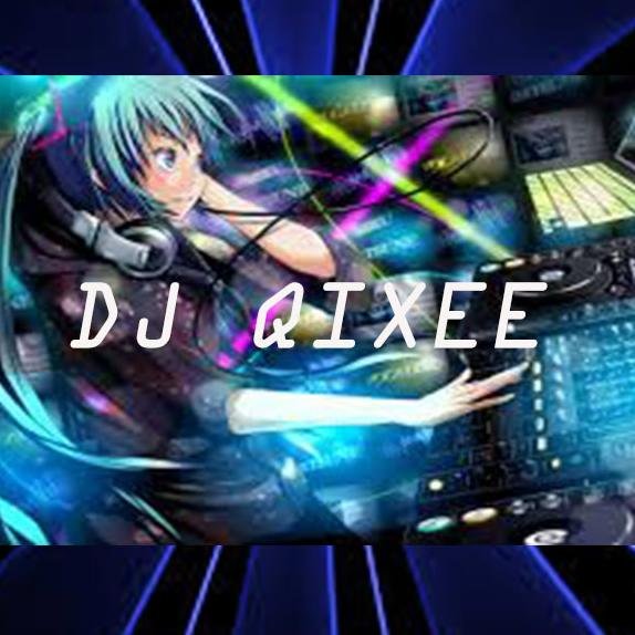 DJ Qixee