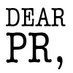 Dear PR, (@dearpr) Twitter profile photo Dear PR, (@dearpr) Twitter profile photo