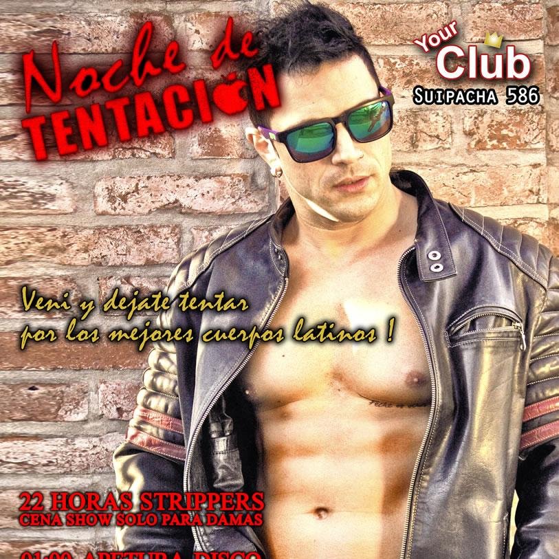 NOCHE TENTACIÓN es el SHOW masculino más hot EXCLUSIVO PARA MUJERES.Todos los VIERNES de 23:00 a 1:00.