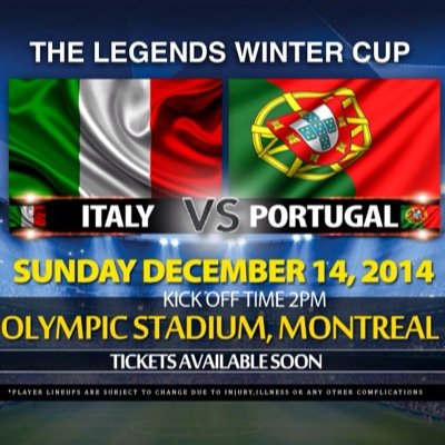 The Legends Winter Cup
ITALY v PORTUGAL Legends 
Olympic Stadium, Montreal
