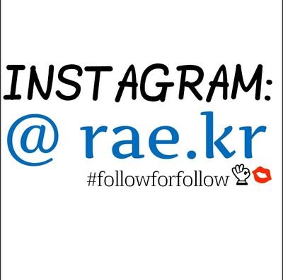 Twitter: @luluby90 ; Instagram: @ rae.xxi #followforfollow