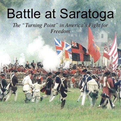 the battle of saratoga the battle of saratoga