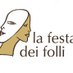 la festa dei folli (@lafestadeifolli) Twitter profile photo la festa dei folli (@lafestadeifolli) Twitter profile photo