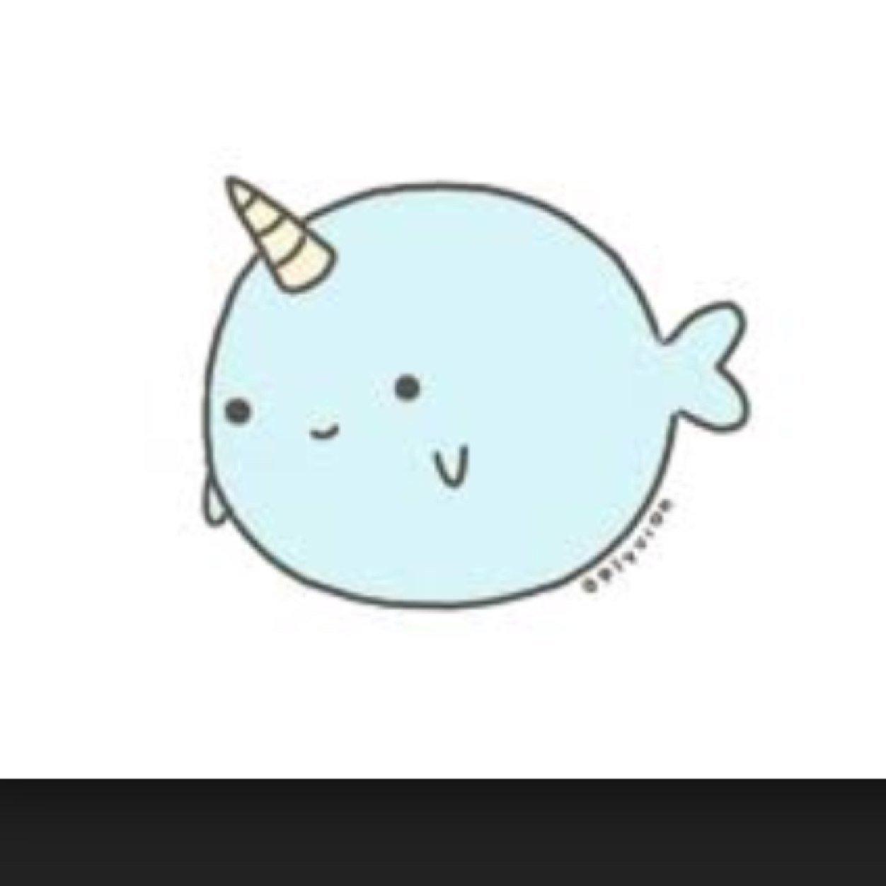 Hi i am a simple narwhal i like to swim in the ocean and stalk famous bands and youtubers and famous people and awesome movies,songs,tv shows,names mara follow?