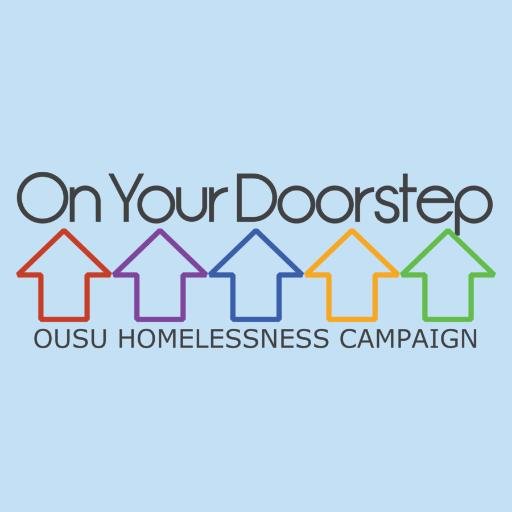 On Your Doorstep is OUSU's official campaign which aims to raise awareness about homelessness and issues surrounding homelessness