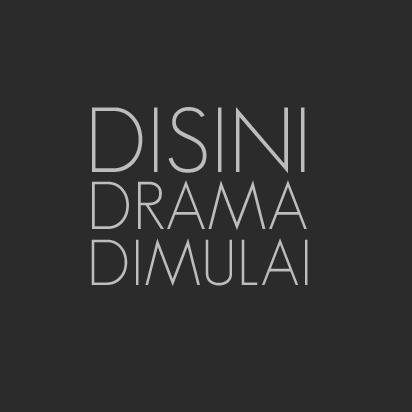 Hidup itu adalah sebuah drama..