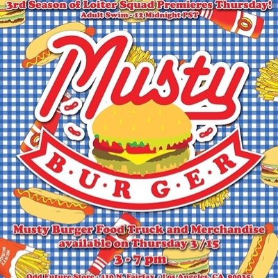Musty Burger Food Truck And Merchandise Available Thursday 3/15. 3-7 PM Odd Future Store- 410 N. Fairfax- Los Angeles, CA 90035