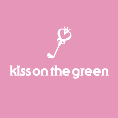 Kiss on the GREEN