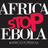 Africa Stop Ebola