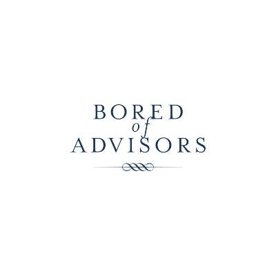 @BoredOfAdvisors