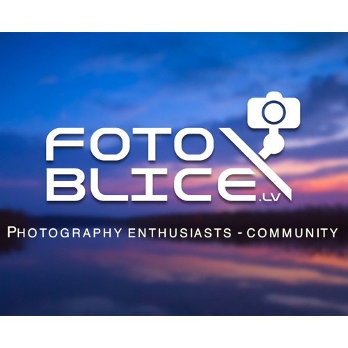 fotoblice_lv's profile picture. Vizuālā baudījuma cienītāju apvienība. Jēkabpils