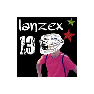 youtube mi canal es lanzex13 subcribros que no cuesta nada y darle a like :)