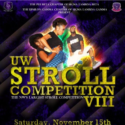 UW ANNUAL STROLL COMPETITION. LARGEST STROLL COMPETITION IN THE NORTHWEST!