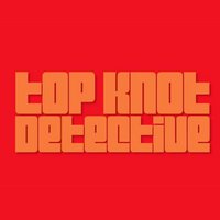 Top Knot Detective(@TKDetective) 's Twitter Profile Photo