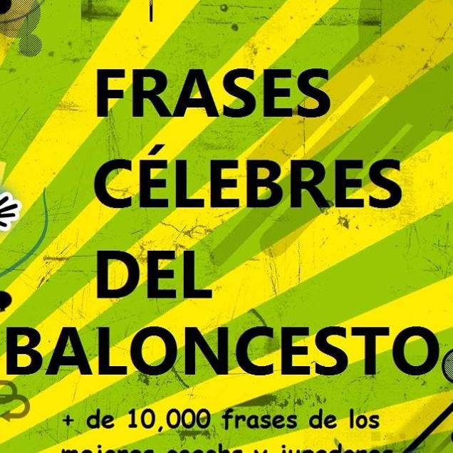 Frases para motivar e inspirar a todo basquetbolista.