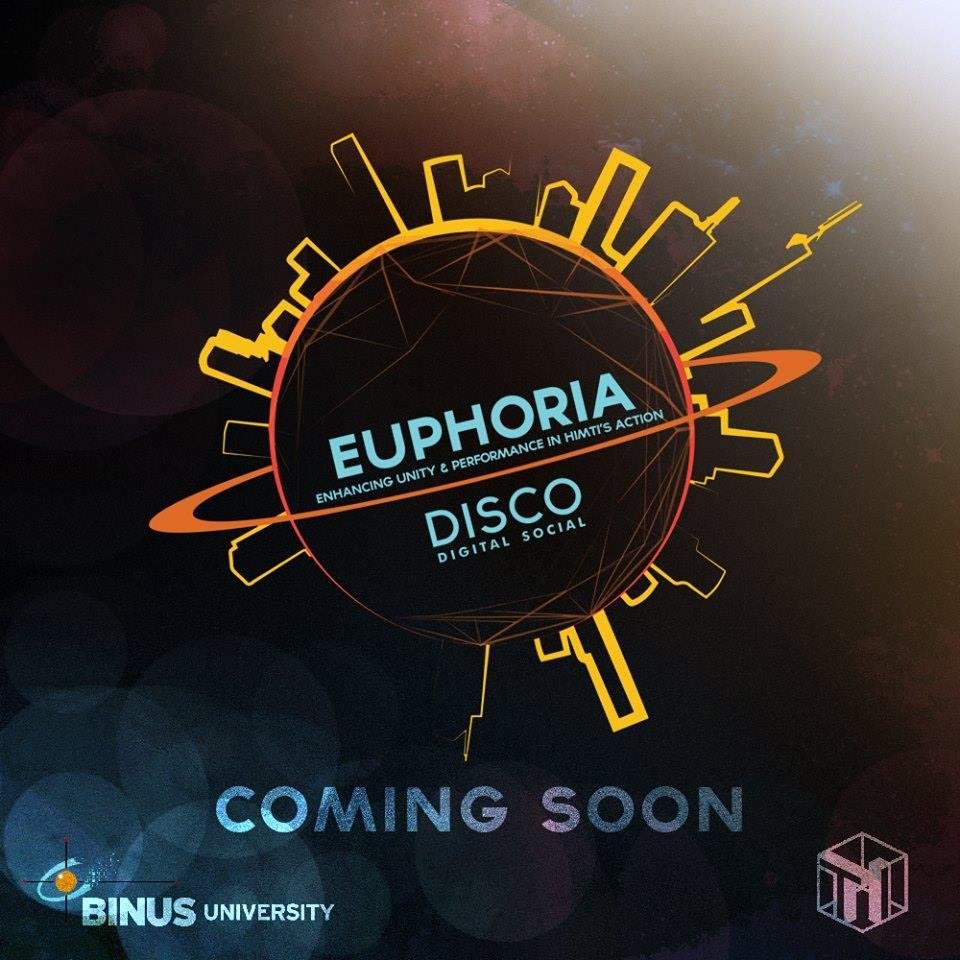 EUPHORIA 2014
(Enhancing Unity and Performance in HIMTI's Action 2014)