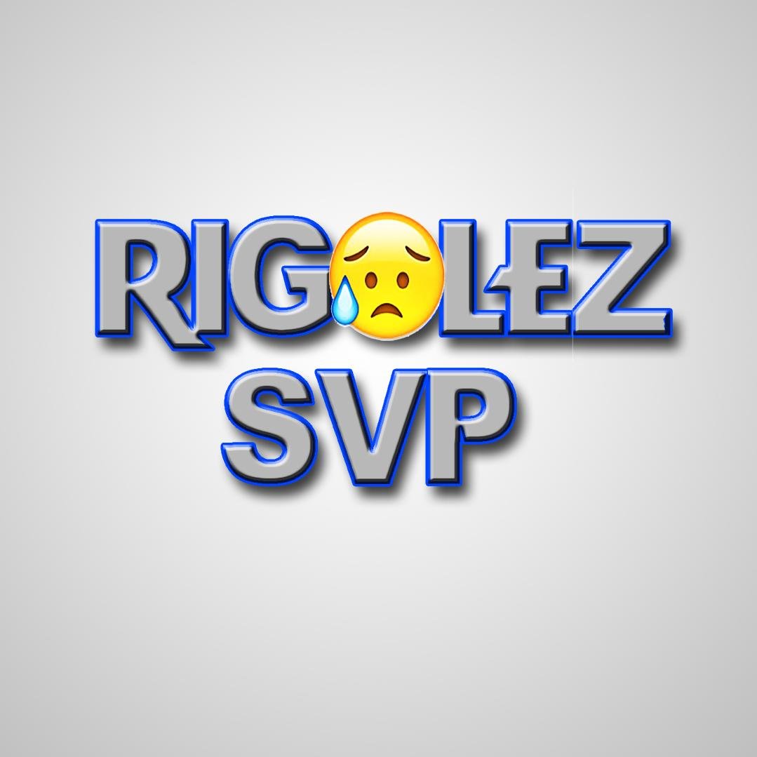 #RigolezSvp