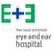 Eye and Ear Hospital