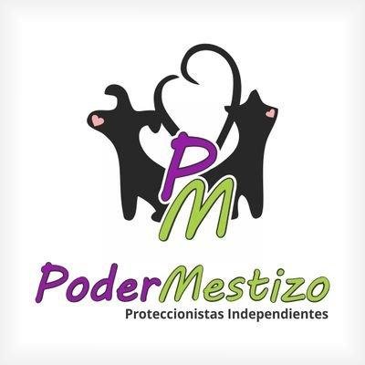 PoderMestizo1's profile picture. Proteccionistas Independientes  Fomentando red de voluntarios para ayudar a nuestra manada de la calle pensionadas y casos particulares @beidy18 @iarc29