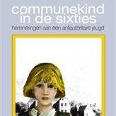 Promotiekanaal boek 'Communekind in de Sixties', Joshua Stiller. Gemiddeld 2 tweets per uur. Random zinnen, bestelinformatie, recensies. Meer info: zie homepage