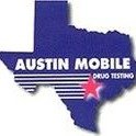 AUSTIN MOBILE DRUG TESTING -AMDT Drug Testing -DOT Compliant, Employee Testing, Court Ordered, General Workforce, Attorney's, Personal