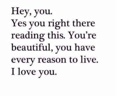 I care about you lots and you deserve to be happy no matter what, remember im always here for you, you're beautiful and i love you ♥