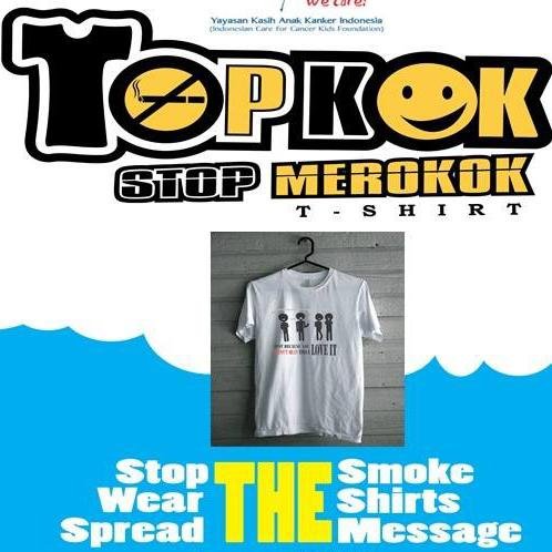 Topkok_Tshirtv3's profile picture. Topkok T-Shirt adalah sebuah usaha yang bertujuan untuk mengkampanyekan gerakan stop merokok di kalangan masyarakat, khususnya generasi muda melalui media kaos.
