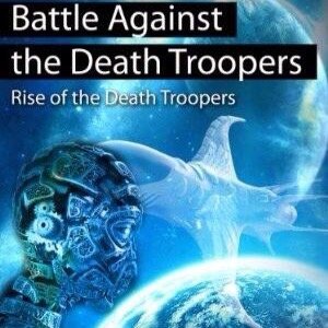 Husband, Father, Author of Battle Against The Death Troopers: Rise of the Death Troopers