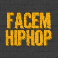 Facem Hip Hop (@facemhh) 's Twitter Profile