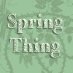 Spring Thing (@springthingfest) Twitter profile photo Spring Thing (@springthingfest) Twitter profile photo