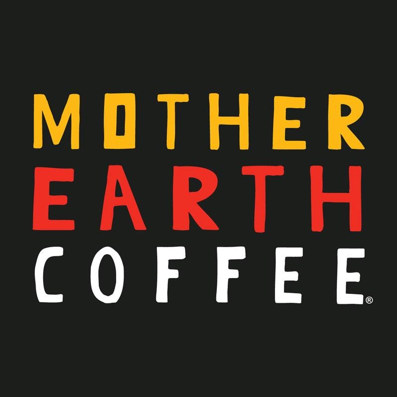 Coffee for Goodness Sake. At Mother Earth Coffee, we love sustainability, direct trade, and organic flavor.