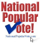 National Popular Vote. Electoral college reform and direct election of the President of the United States.