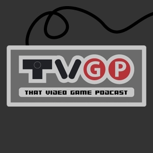 That Video Game Podcast (TVGP)