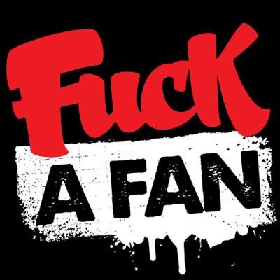 fuckafan fuckafan