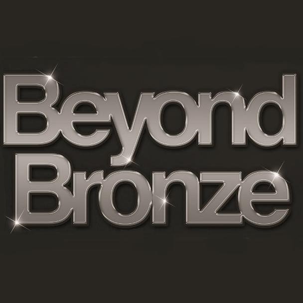 Beyond Bronze