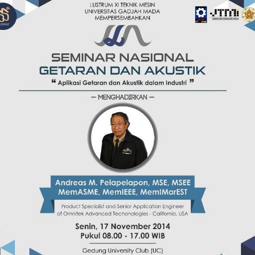 Seminar Getaran dan Akustik | 17 November 2014 | Lustrum XI Teknik Mesin UGM | at University Club (UC) UGM