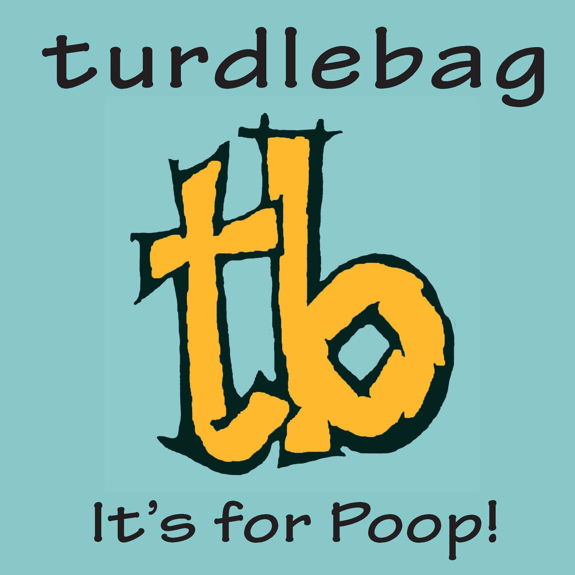 It's for poop! 
Turdlebag is the tasteful solution for dealing with that stinky bag of dog poo.