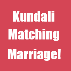 Do Kundali Matching For Marriage Today!