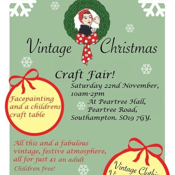 Vintage Christmas fair Sat 22nd Nov 2014  10am - 2pm @ Peartree Hall, Peartree Rd Southampton