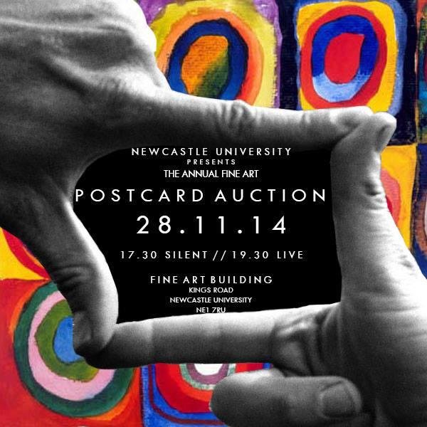 Newcastle University Fine Art Postcard Auction 2014. If you are interested in contributing work, please tweet or e-mail us at nclauction2014@gmail.com