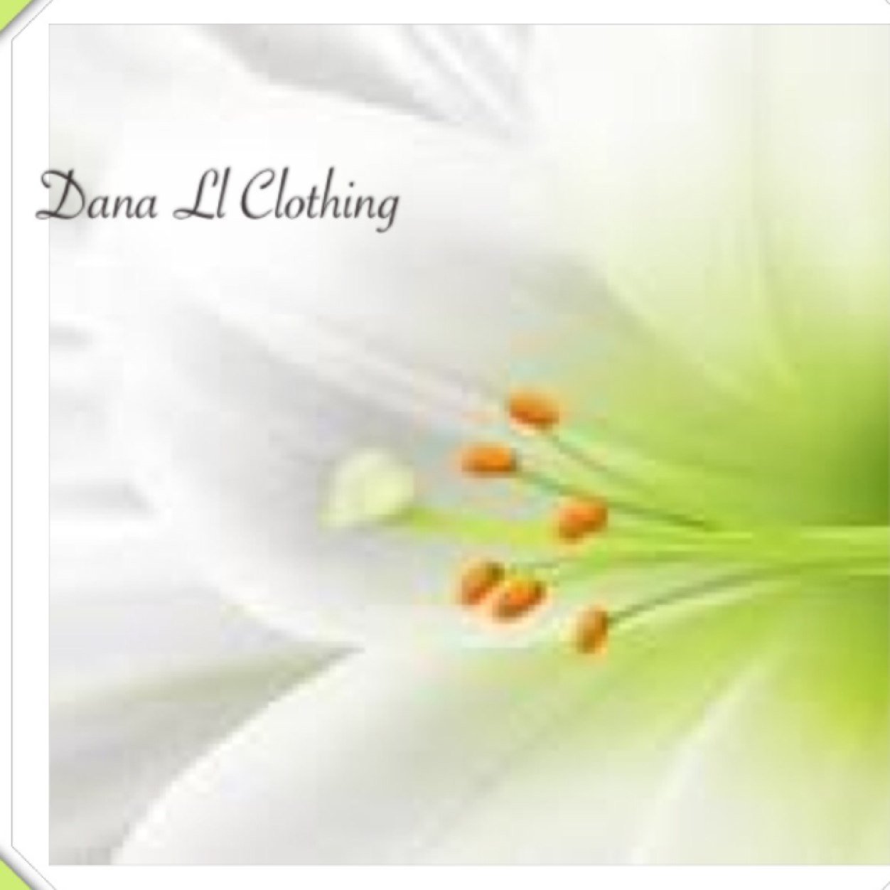 Hi girls!! We are a new clothing company called Dana Ll clothing..... As we are just starting out I would really appreciate it for you all to like and share my
