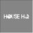 House HQ.