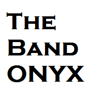 TheBandONYX's profile picture. We have so much of ourselves to give, we're just looking for an audience that'll listen. ~The Band ONYX