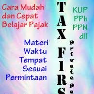 Les Private Pajak : Materi, Waktu dan Tempat Sesuai Permintaan : Berbasis Teori dan Praktik. CP. sms: 081906988944/PIN 51FBFDC7