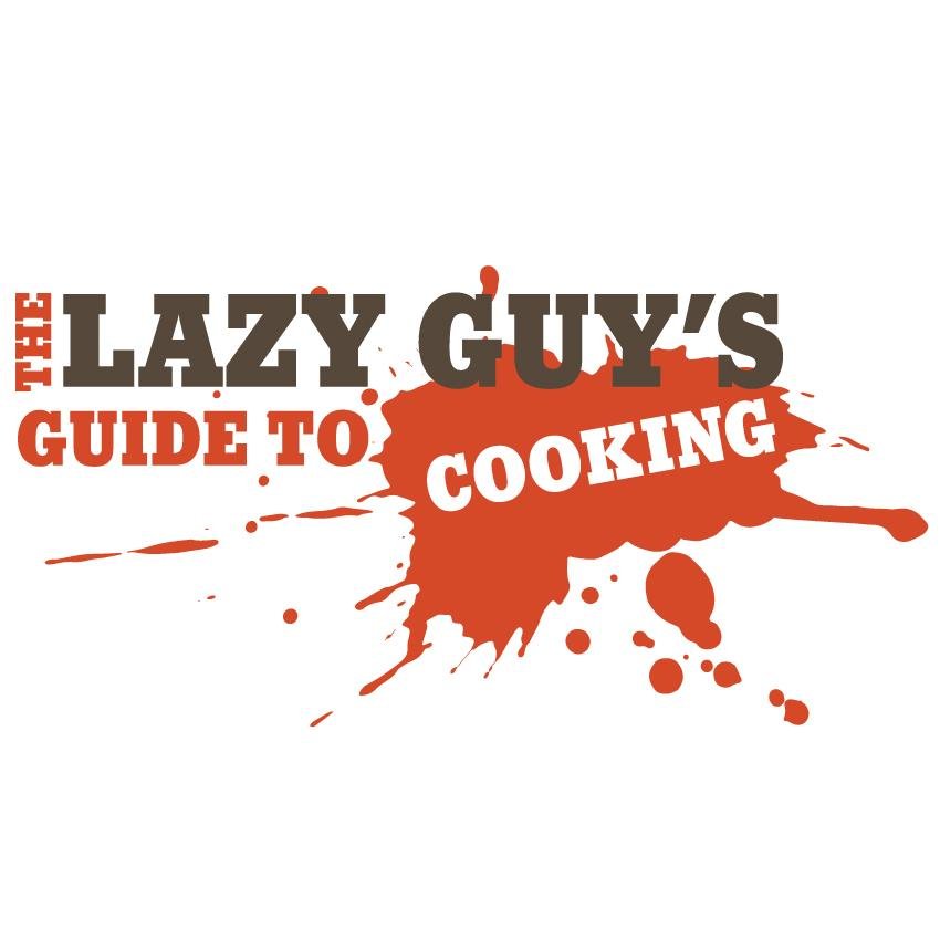 The Lazy Guy's Guide to Cooking! #recipe #foodie #cooking