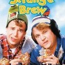 Strange Brew - @MarcPauls1 - Twitter