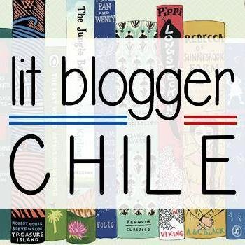Agrupación de bloggeros literarios chilenos. Difundiendo la lectura en Chile litbloggerchile@gmail.com