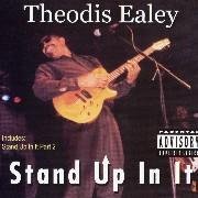 Blues Guitarist, Vocalist, Songwriter, Producer and Entertainer......just a few of the titles that describe the phenomenon of Theodis Ealey. This Mississippi