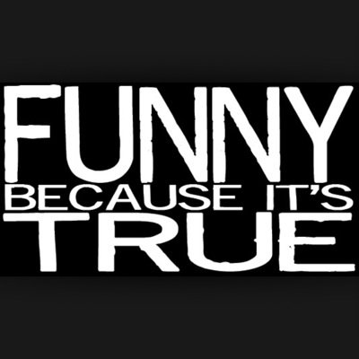 Funny cause its true! Pictures from around the world that make us laugh  Follow for funny pics, quotes, facts!