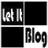Let It Blog